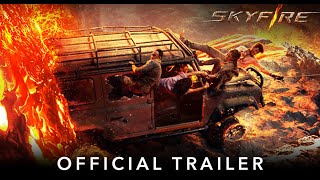 SKYFIRE  Official HD International Trailer [upl. by Trutko377]