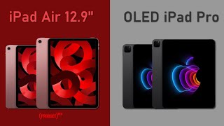 OLED iPad Pro amp 129 iPad Air 6  All leaks amp speculation [upl. by Furtek]