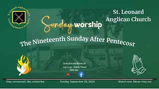 THE NINETEENTH SUNDAY AFTER PENTECOST  SEPTEMBER 29 2024 [upl. by Scrivenor]