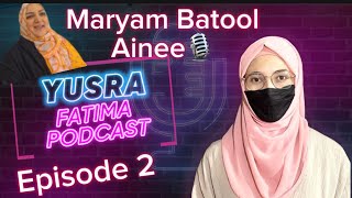 Podcast with Maryam Batool Ainee🎙️💕💓podcasttrendingviralinterviewviralvideoskillsgbskarduyt [upl. by Anitniuq]