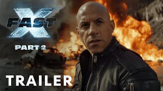 FAST X Part 2 2025  First Trailer  Vin Diesel [upl. by Roderigo]