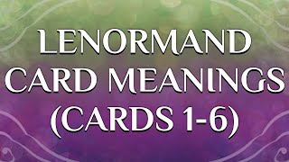 Lenormand Card Meanings Cards 16 ✨ [upl. by Eimiaj]