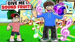 SPOILED KID DEMANDED PERM SOUND FRUIT So I Did THIS In Blox Fruits [upl. by Westphal49]