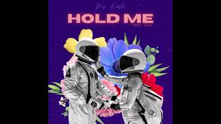 Ms Kash “Hold Me” Official Audio ProdSaul [upl. by Ylirama]