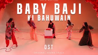 Baby Baji Ki Bahuwain  Music Video  Asim Azhar  Shazia Manzoor  Maanu  Pakistani Drama OST [upl. by Eiltan913]