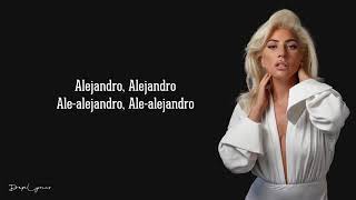 Lady Gaga Alejandro Lyrics [upl. by Mcclenaghan]