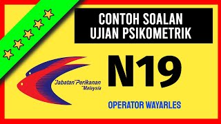 Contoh Soalan Ujian Psikometrik OPERATOR WAYARLES GRED N19 Jabatan Perikanan Malaysia [upl. by Aborn882]