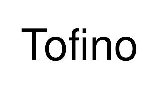 How to Pronounce Tofino Canada [upl. by Soni]