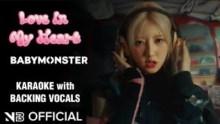 BABYMONSTER  Love In My Heart KARAOKE Official Instrumental WITH BACKING VOCALS [upl. by Ennair]