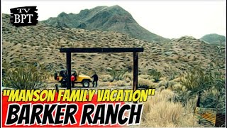 Hideout  Manson Family  True Crime Sites  Barker Ranch Death Valley California [upl. by Waldack42]