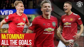 All The Goals  Scott McTominay  Manchester United [upl. by Anastatius]