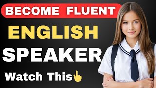 Become Fluent English Speaker  Best Way To Learn English  Learn English [upl. by Sylvia]