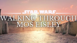 Star Wars 4K Ambience  Walking Through Mos Eisley Tatooine  Sleep Study  Ambient Music [upl. by Oknuj]