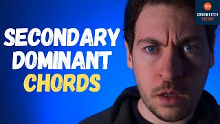 SECONDARY DOMINANT Chord Explained for SONGWRITERS In 6 Minutes [upl. by Eutnoj]