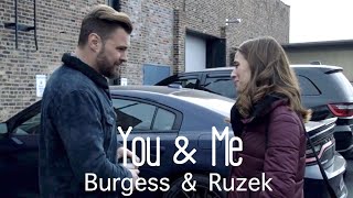 You amp Me Burgess amp Ruzek [upl. by Eilac243]