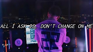 Phora  Don’t Change Lyrics [upl. by Abeu283]