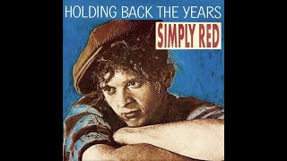 Simply Red  Holding Back The Years HDLyrics [upl. by Ettelohcin]