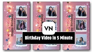 Birthday Video Editing  Stylish Birthday Video in VN  Birthday Template  Video Editing 2023 [upl. by Elicia]