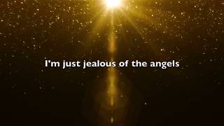 Jealous of the Angels Lyric Video [upl. by Leonhard]