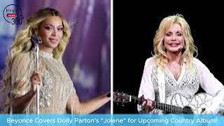 Beyoncé Covers Dolly Partons quotJolenequot for Upcoming Country Album [upl. by Ailemak826]