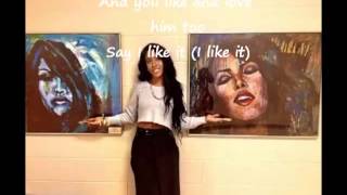 Sevyn Streeter  I Like It lyrics [upl. by Neff281]