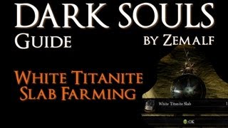 How to Farm White Titanite Slabs  Dark Souls Guide  White Titanite Slab Farming [upl. by Adlesirg]