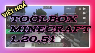 TOOLBOX MINECRAFT 12051 VIỆT HÓA  FIX ALL LỖI  MỞ KHÓA PREMIUM [upl. by Raynor487]