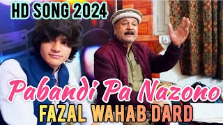 Pashto New Afghan Remix song 2024  Ustad Fazal Wahab  Tang Takor  Pabandi da pa nazono [upl. by Anaiq]