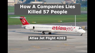 The Dangerous Secret That Killed 57 People  AtlasJet 4203 [upl. by Kort325]