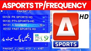 How To Add TP of ASports on Paksat amp Scan  A sports Frequency on Paksat 38e [upl. by Friday945]