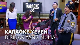 SIDAK KARAOKE YEYEN YANG MULIA BERAKHIR TIDUR 33  MAIN HAKIM SENDIRI [upl. by Thilda]