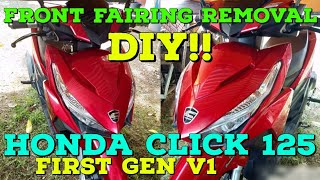 PAANO KALASIN ANG FRONT FAIRING  HONDA CLICK 125 FIRST GEN V1  HOW TO REMOVE FAIRING TAGALOG [upl. by Nonnahs]