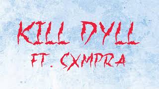 Kill Dyll  Deathwish ft SXMPRA Official Lyric Video [upl. by Darken]