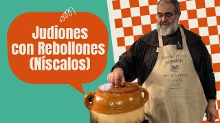 Judiones con Rebollones Níscalos [upl. by Ahtnahc110]