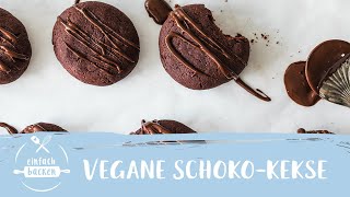 Vegane Schokokekse I schnelles 15 Minuten Rezept I Einfach Backen [upl. by Durr]