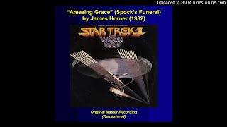 James Horner 1982 – Amazing Grace Spocks Funeral REMASTERED [upl. by End]