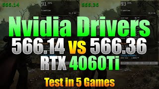 Nvidia Drivers  56614 vs 56636  RTX 4060Ti Test in 5 Games [upl. by Annamaria]