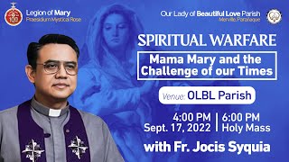 Mary and the Challenge of our Times  Fr Jocis Syquia at OLBL Parish [upl. by Naashar]