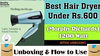 Best Hair Dryer Under Rs600  Morphy Rechards HD121DC unboxing [upl. by Marston]