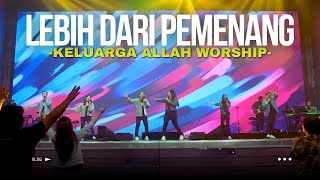 KA WORSHIP  LEBIH DARI PEMENANG  RE ARRANGEMENT [upl. by Jada]