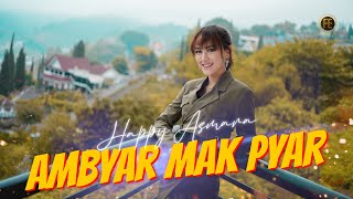 HAPPY ASMARA  AMBYAR MAK PYAR  Official Music Video  Jhandut Version [upl. by Euqnomod217]