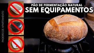 Pão Italiano com Fermentação Natural sem Equipamentos sem panela sem banneton e sem balança [upl. by Acirem679]