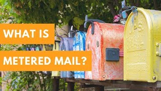 What is Metered Mail [upl. by Esirahs]