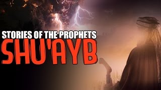 Prophet Shuayb AS The Speaker ᴴᴰ [upl. by Gefen]