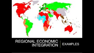 Regional Economic Integration [upl. by Blaise]