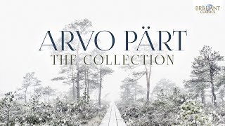 The Best of Arvo Pärt The Collection [upl. by Lundquist]