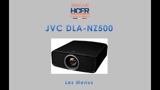 HCFR JVC DLA NZ500 Les Menus [upl. by End]