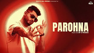 Oh Kehange Parohna Sada Dhaka Karda Ni Fer Kehange  Zafar  Ep 5 Patake  New Punjabi Songs 2024 [upl. by Burke]