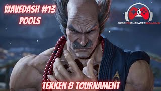 WaveDash 13  Pools  Tekken 8 Tournament risetoelevategaming [upl. by Asyl805]