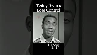 Lose Control Cover  Teddy Swims Vocal Performance [upl. by Phail56]